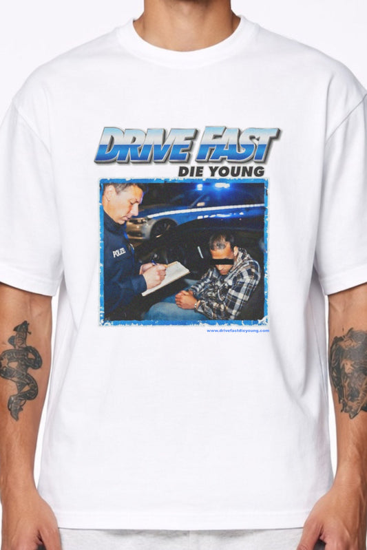Drive Fast Polizei Tee White